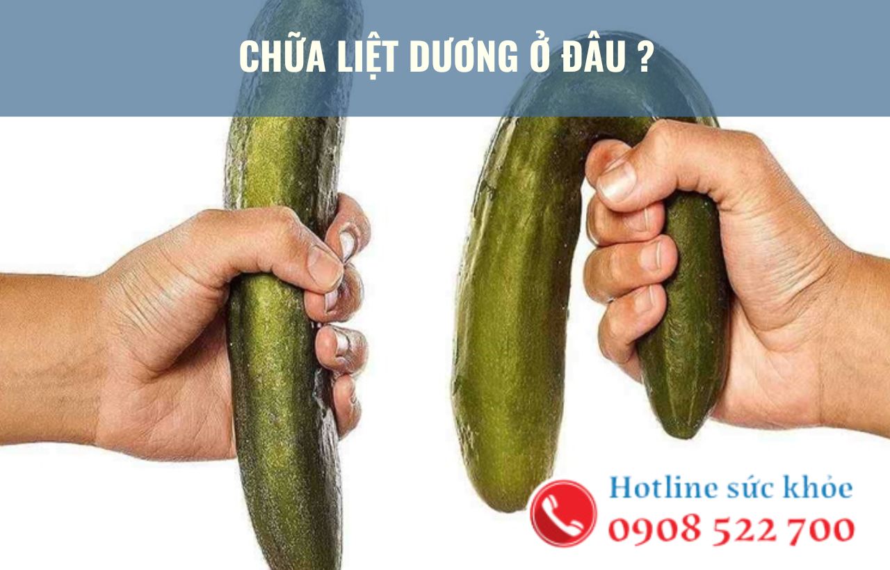 Chữa liệt dương ở đâu hiệu quả nhất?