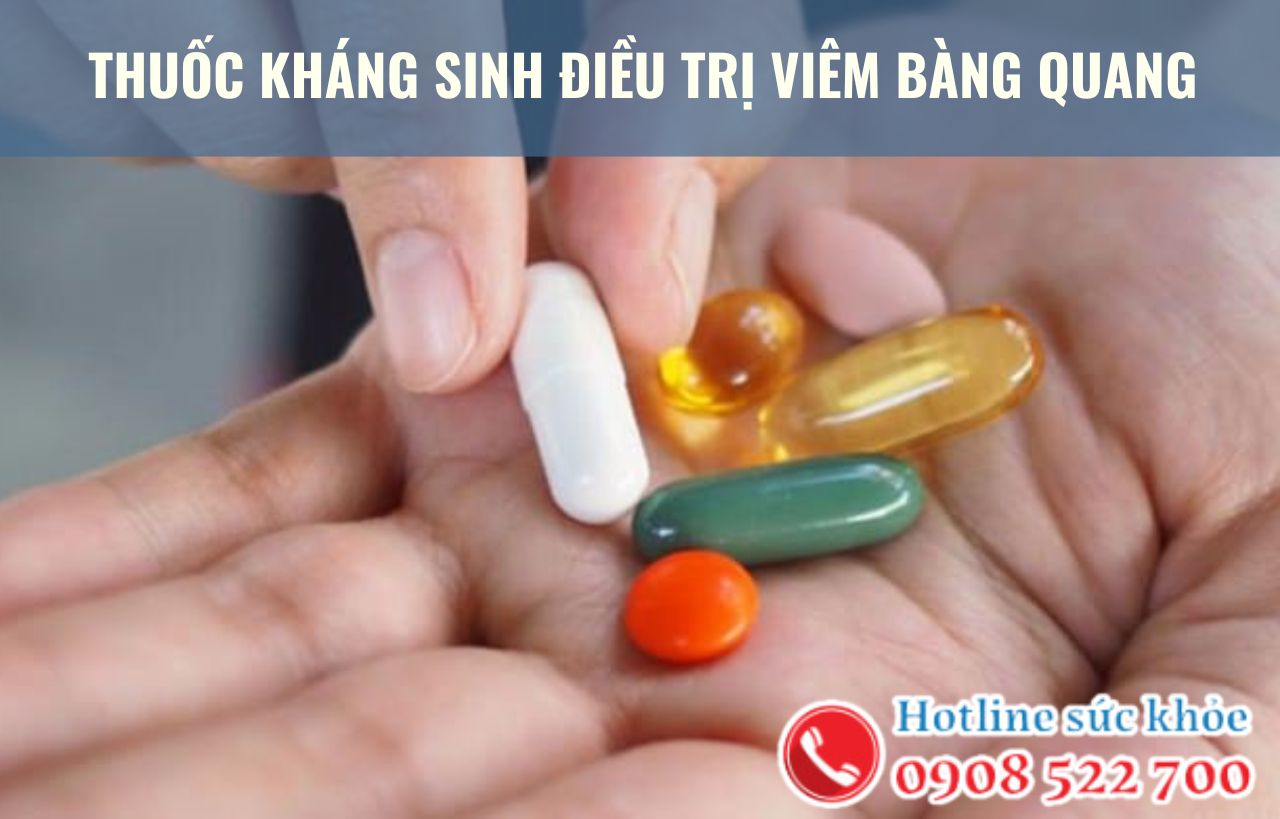 Thuốc kháng sinh điều trị viêm bàng quang hiện nay?