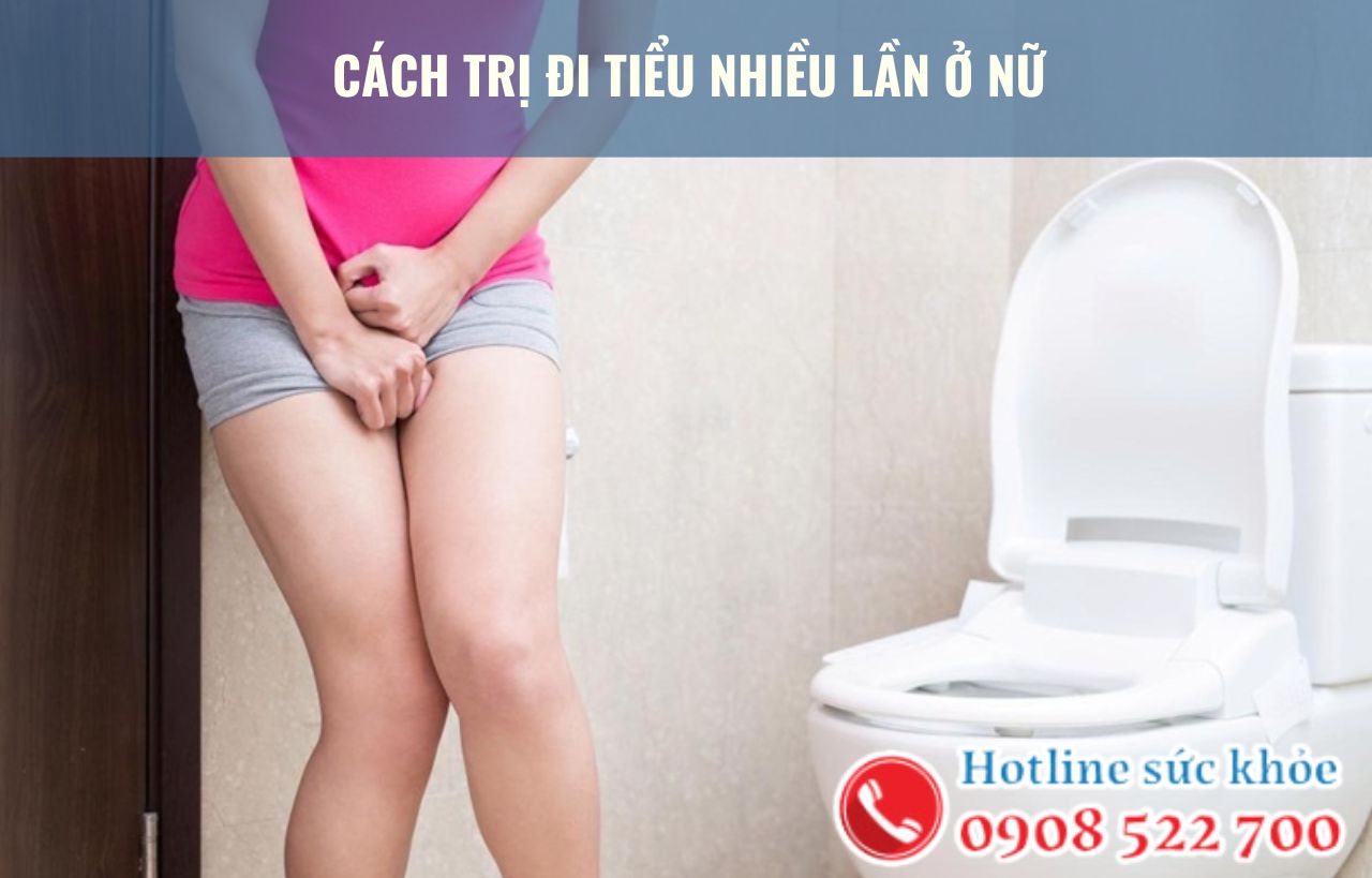 Cách trị đi tiểu nhiều lần ở nữ tại nhà