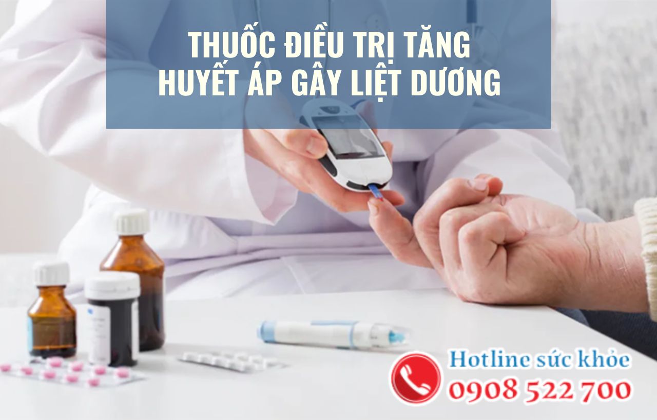 Thuốc điều trị tăng huyết áp gây liệt dương có đúng không?