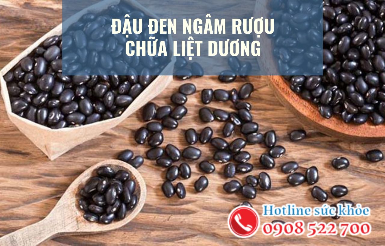 Đậu đen ngâm rượu chữa liệt dương có hiệu quả?