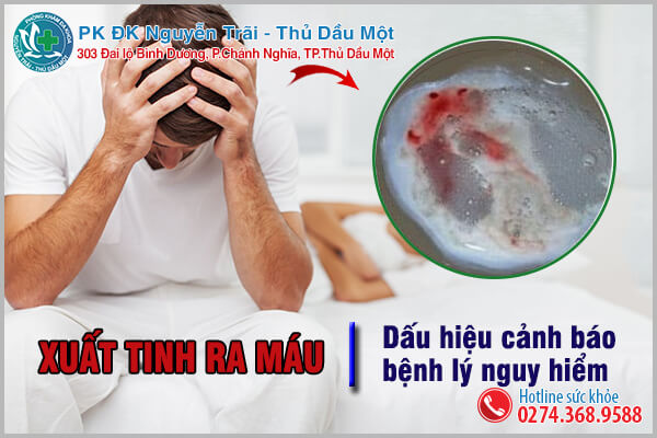 Xuất tinh ra máu dấu hiệu cảnh báo nam giới mắc phải các bệnh lý nguy hiểm