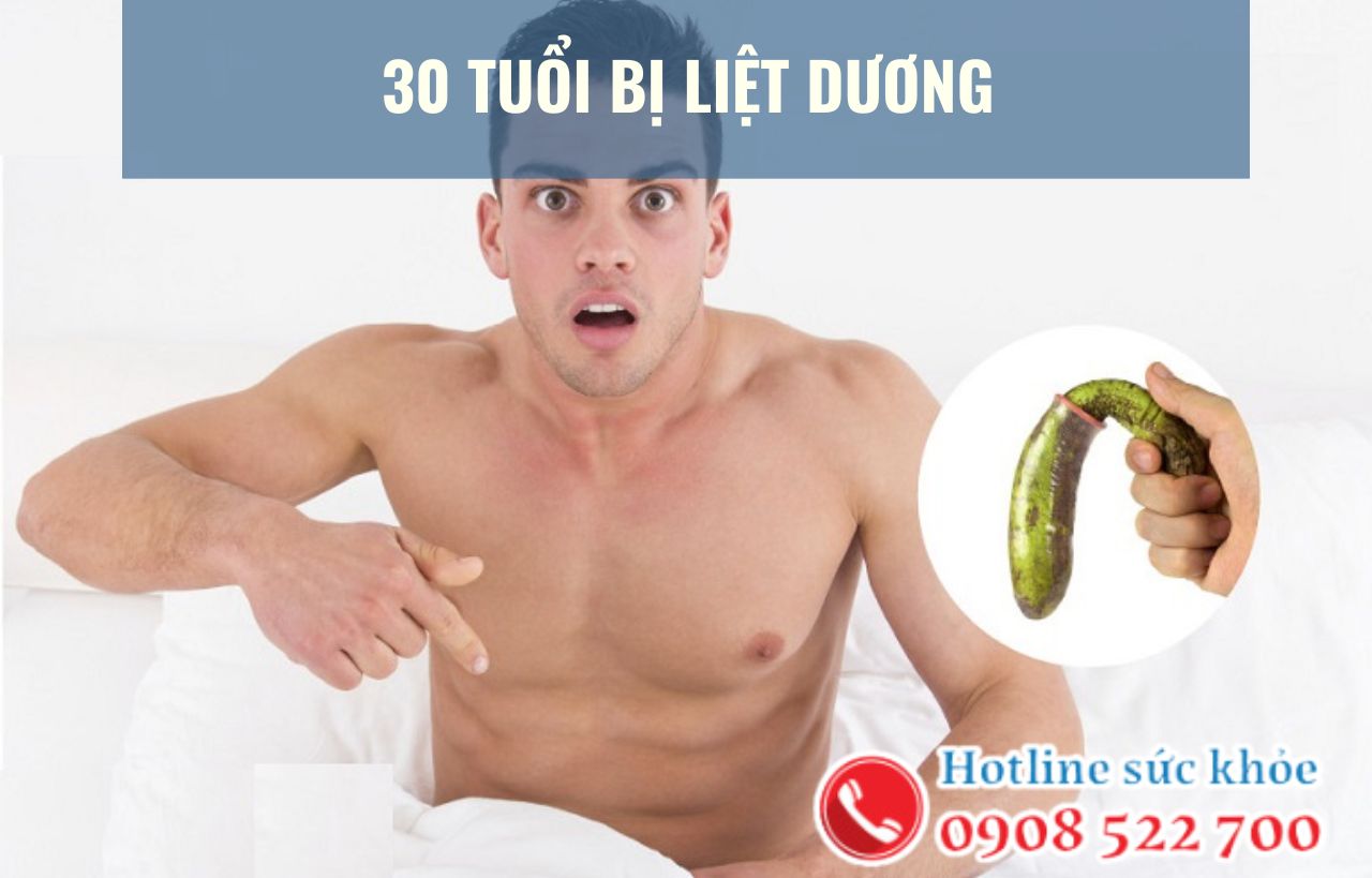 30 tuổi bị liệt dương có nguy hiểm?