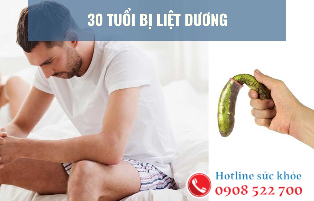 30 tuổi bị liệt dương có nguy hiểm?