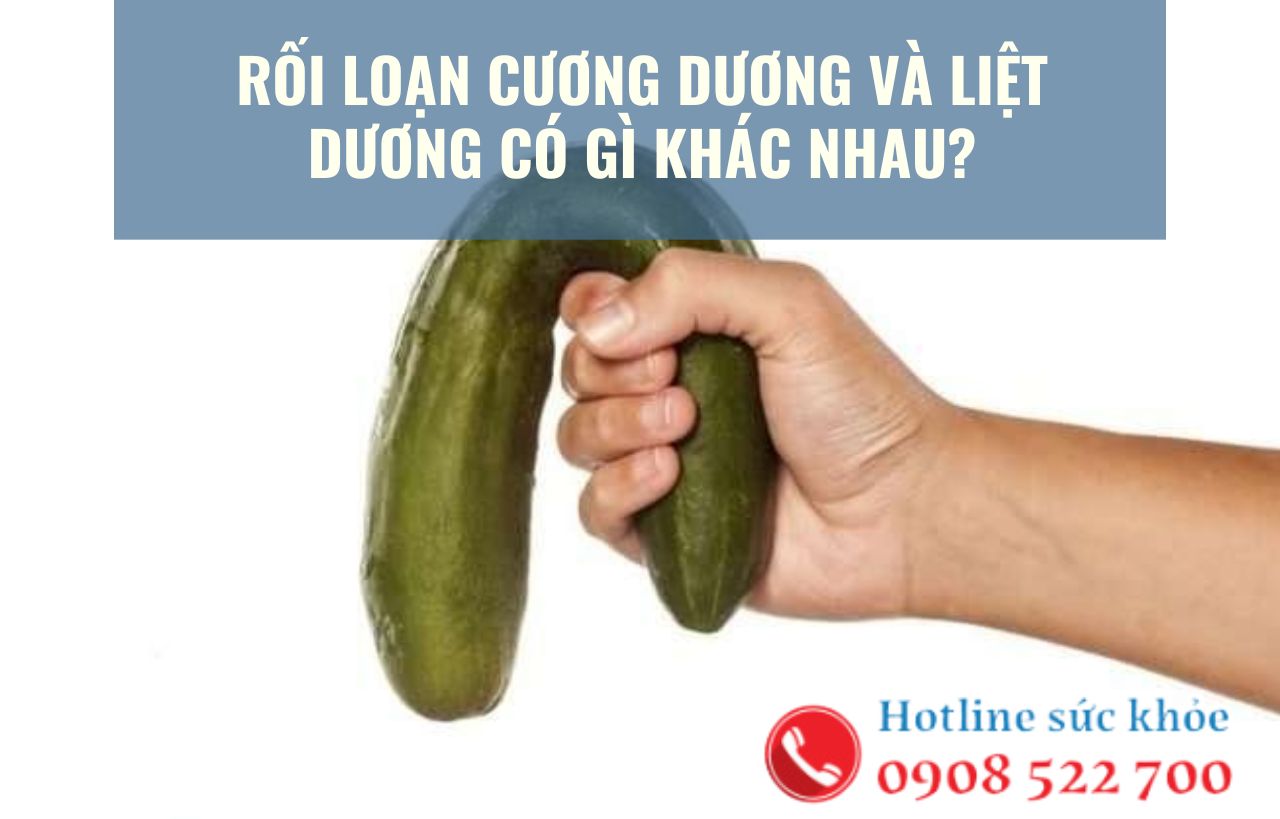 Rối loạn cương dương và liệt dương có gì khác nhau?