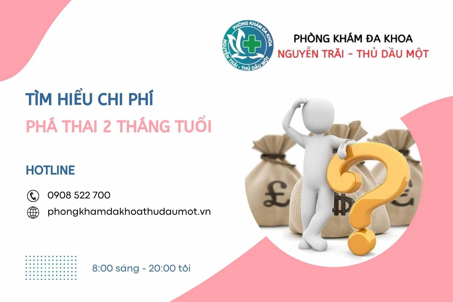 Chi phí phá thai 2 tháng tuổi và tất cả thông tin bạn cần biết