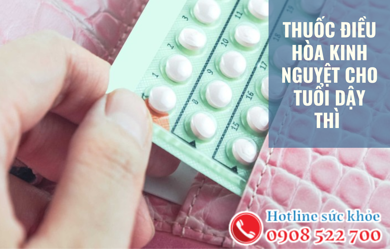 Thuốc Điều Kinh Cho Tuổi Dậy Thì: Những Thông Tin Cần Biết