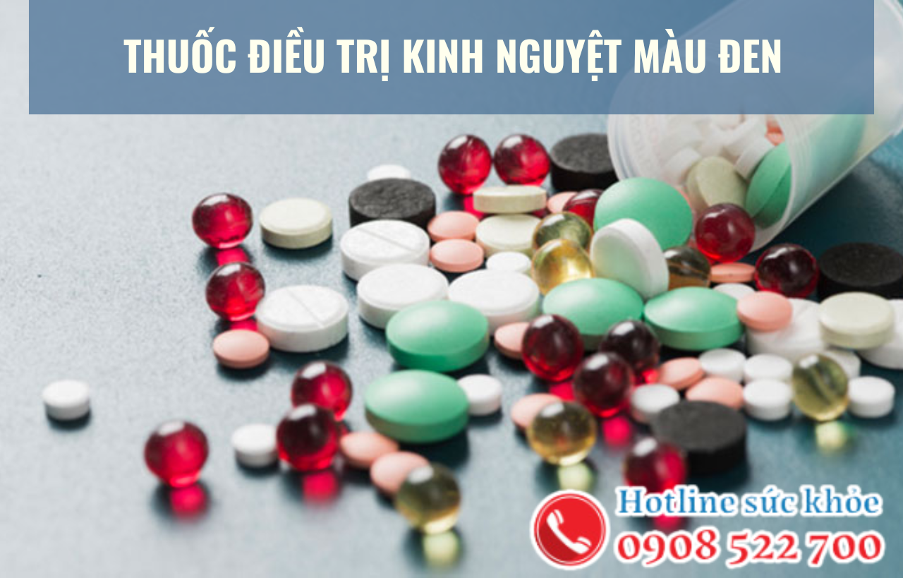 Thuốc điều trị kinh nguyệt màu đen có nên tự dùng tại nhà?