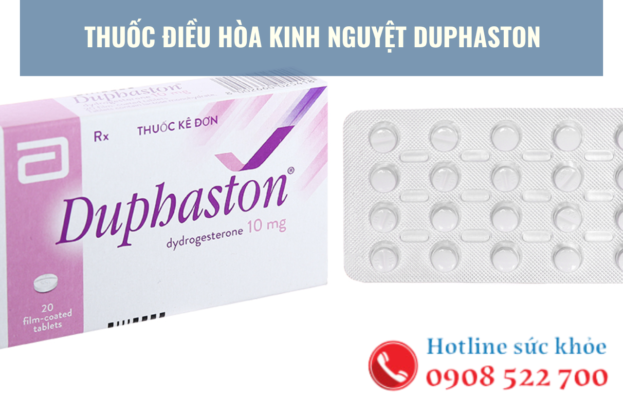 Thuốc điều hòa kinh nguyệt Duphaston nên dùng trong trường hợp nào?