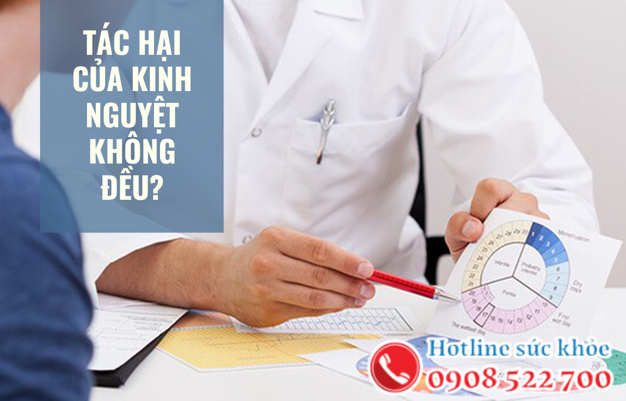 Tác hại của kinh nguyệt không đều?