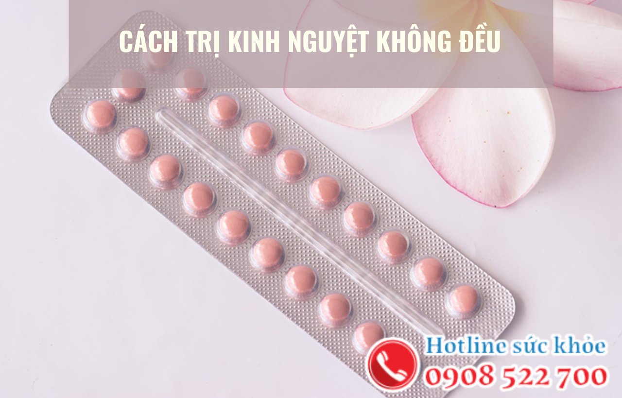 Cách trị kinh nguyệt không đều mọi nữ giới nên biết