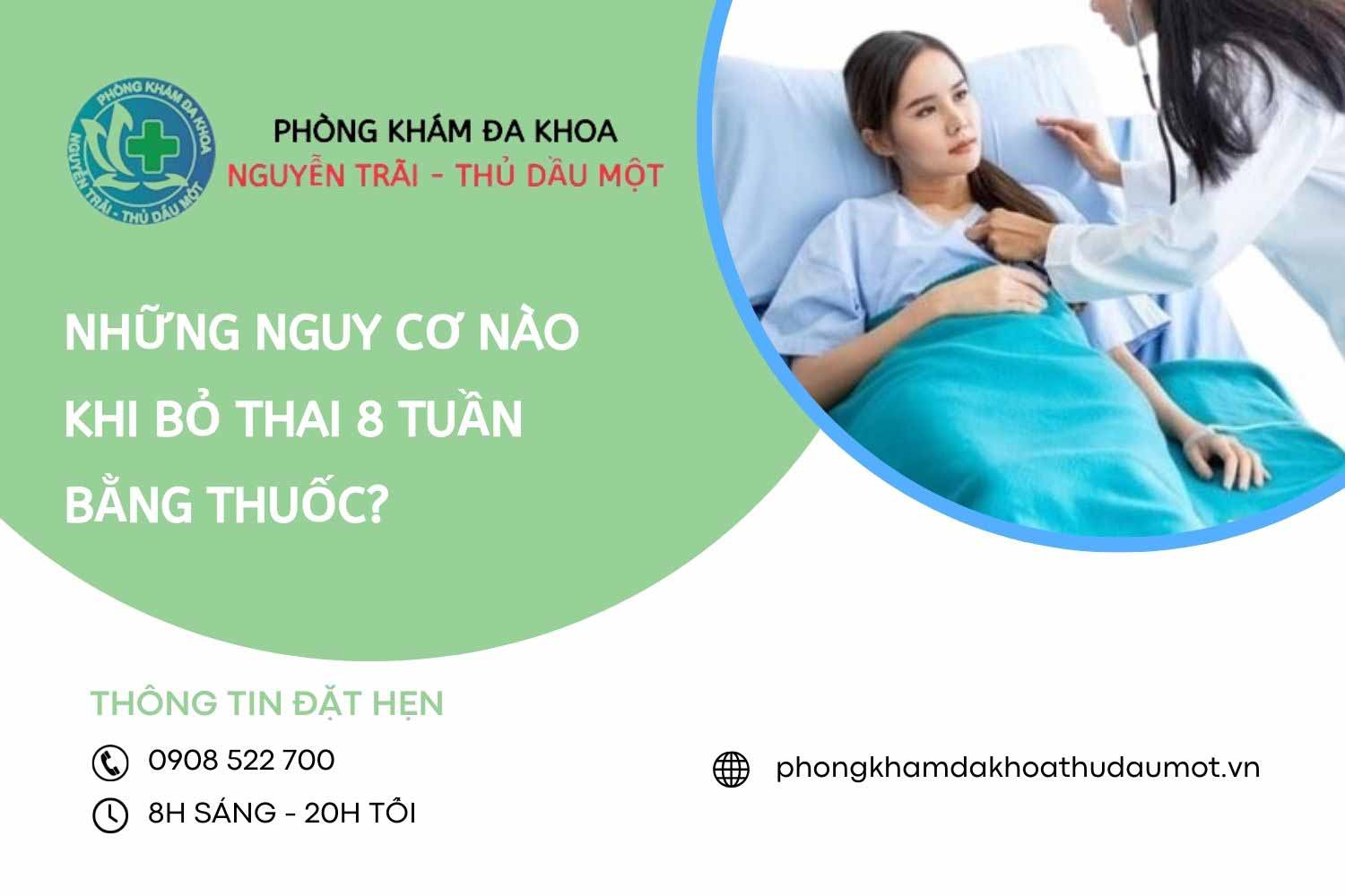 Những nguy cơ khi dùng thuốc bỏ thai cho thai 8 tuần