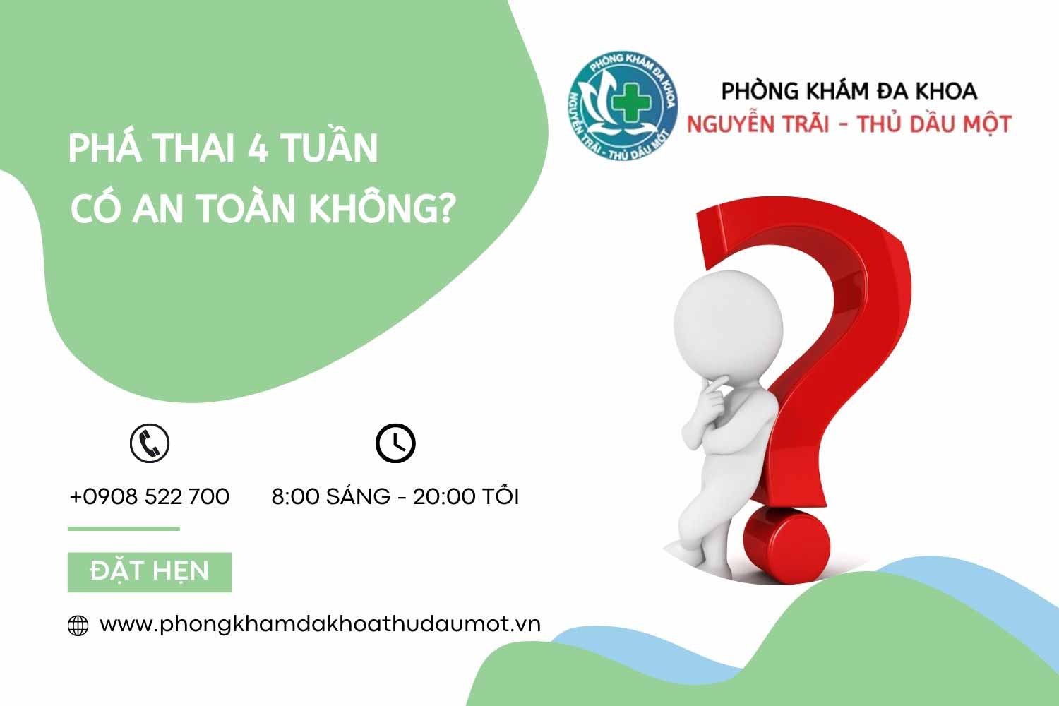 Phá thai 4 tuần có an toàn không?