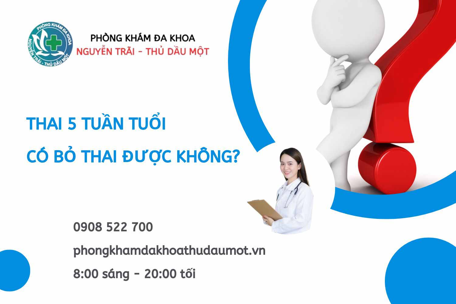 Thai được 5 tuần tuổi đã thực hiện bỏ thai được chưa?