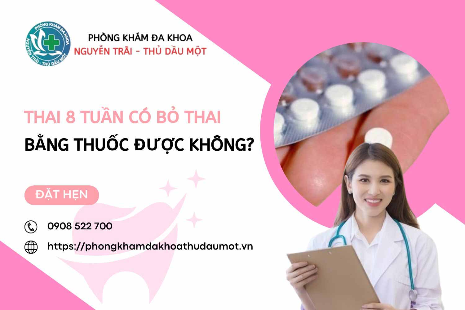 Thai 8 tuần có bỏ bằng thuốc được không, phương pháp nào tối ưu nhất?