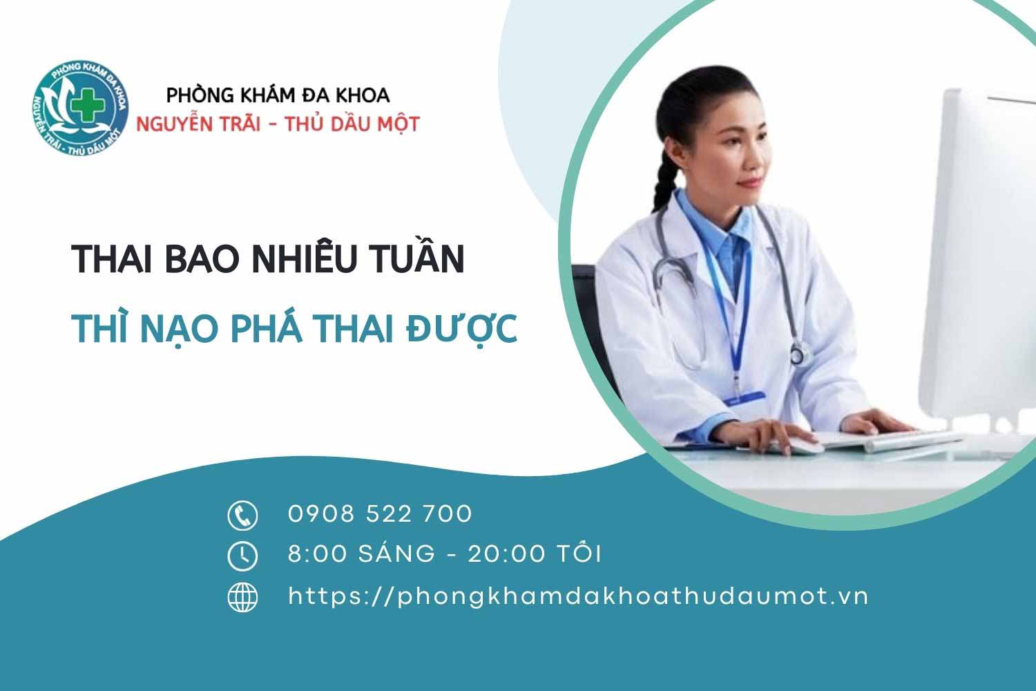 Nạo phá thai áp dụng cho thai bao nhiêu tuần tuổi?