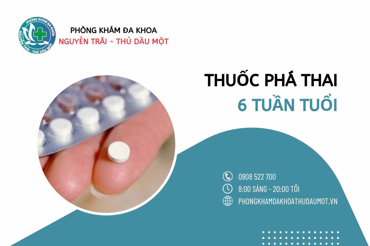 Thuốc phá thai 6 tuần tuổi