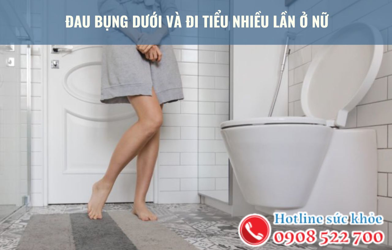 Đau bụng dưới và đi tiểu nhiều lần ở nữ điều trị như thế nào?