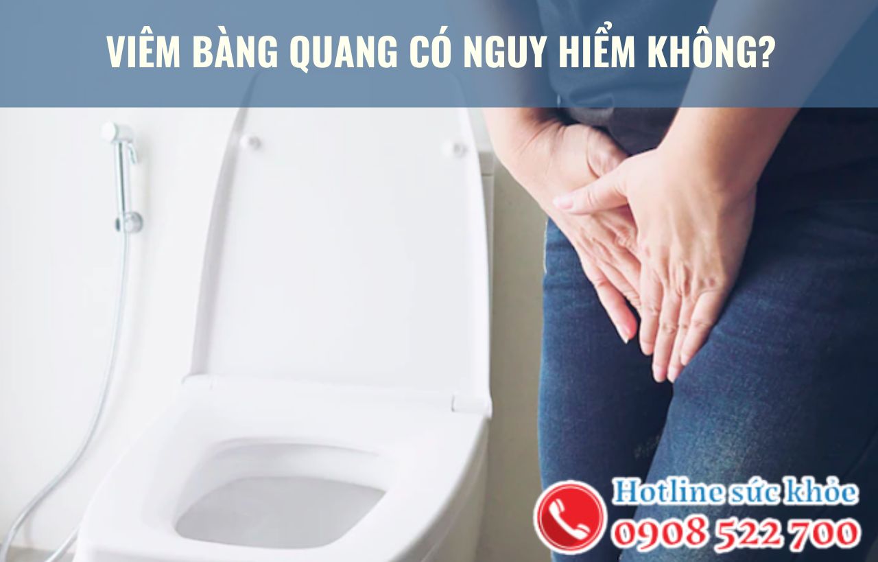 Viêm bàng quang có nguy hiểm không?