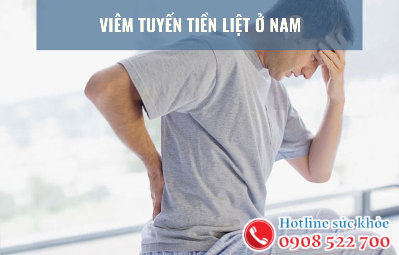 Viêm tuyến tiền liệt ở nam giới xuất phát từ nguyên nhân nào?