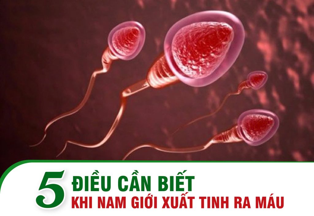 xuất tinh ra máu